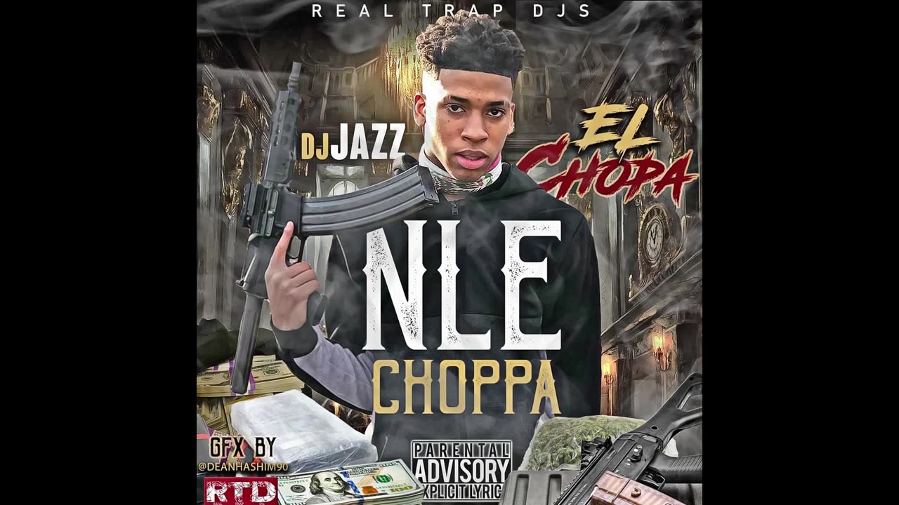 NLE Choppa - El Chopa Mixtape