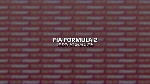 The FIA Formula 2 2025 Schedule!