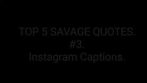 Top 5 Savage quotes #3(Instagram captions).