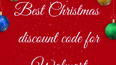 Best Christmas Discount code for walmart