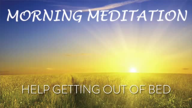 GUIDED MORNING MEDITATION