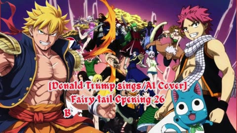 [Donald Trump sings/AI Cover] Fairy tail Opening 26 | BiSH - MORE THAN LiKE