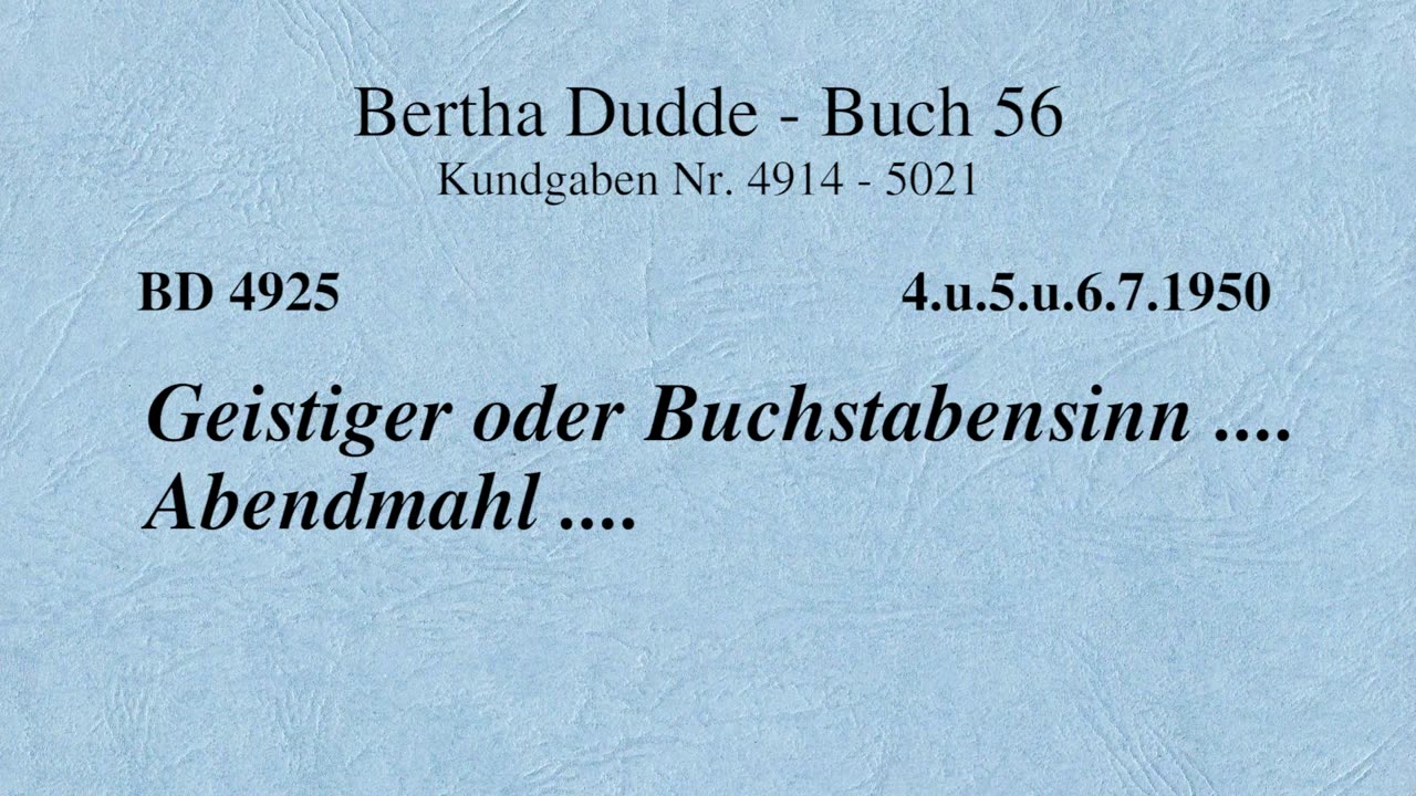 BD 4925 - GEISTIGER ODER BUCHSTABENSINN .... ABENDMAHL ....