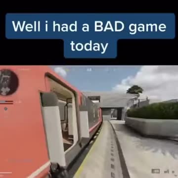 Well I had a bad game today