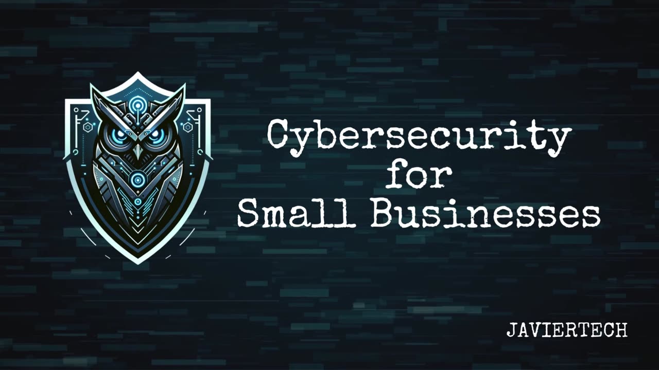 Cybersecurity for Small Businesses