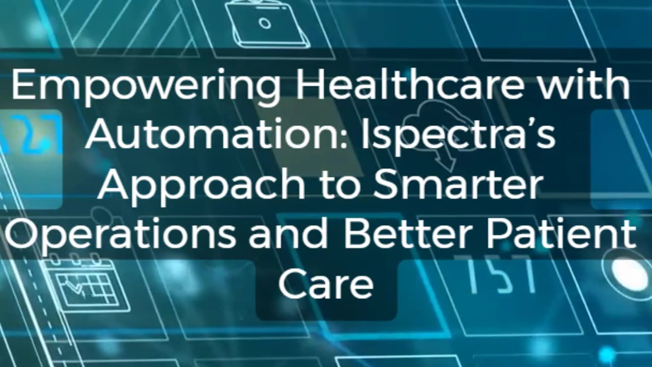 Empowering Healthcare with Automation: Smarter Operations for Better Patient Care 🏥✨