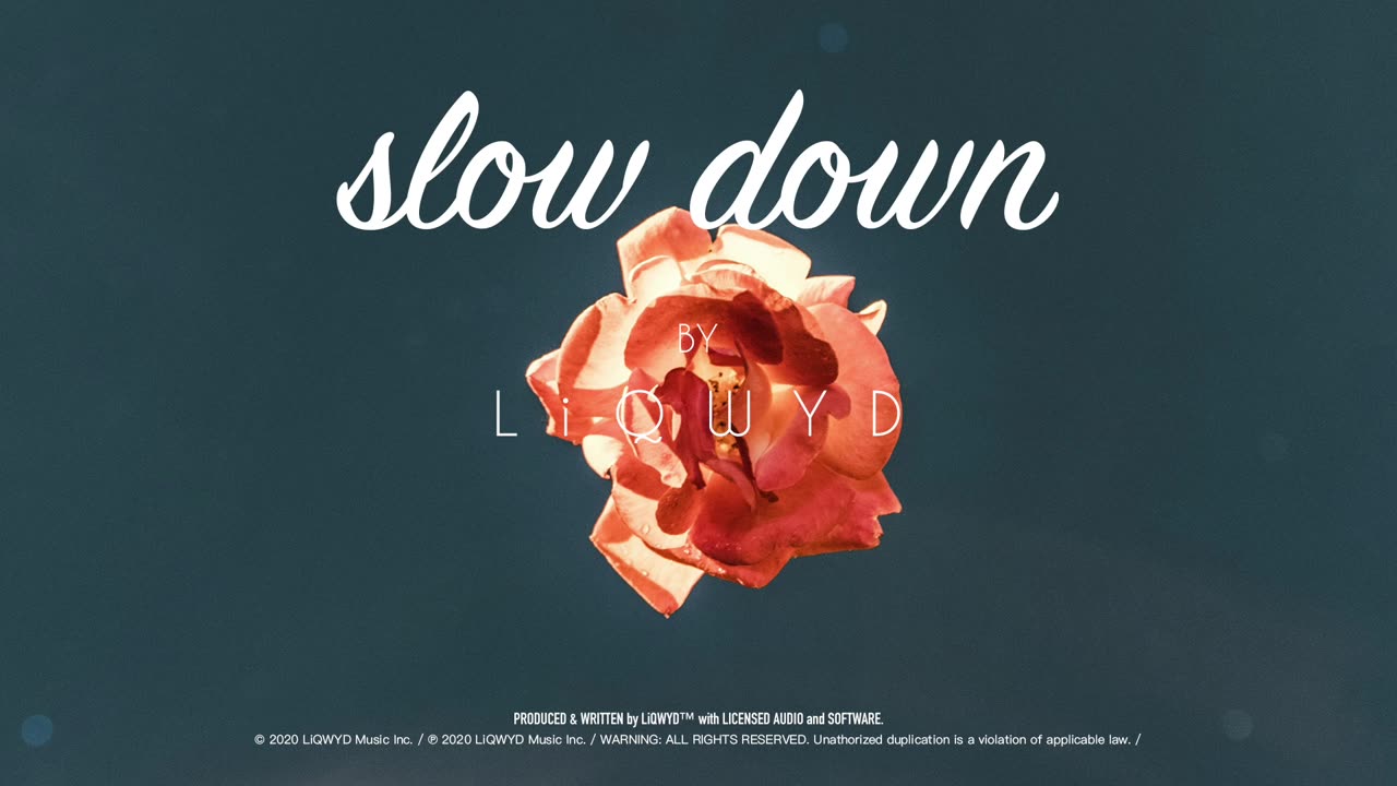 LiQWYD - Slow down [Official]