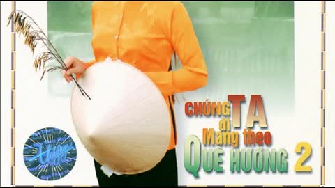 Chúng Ta Đi Mang Theo Quê Hương (P1)