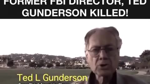 The Video That Hot Former FBI Director Ted Gunderson Killed!