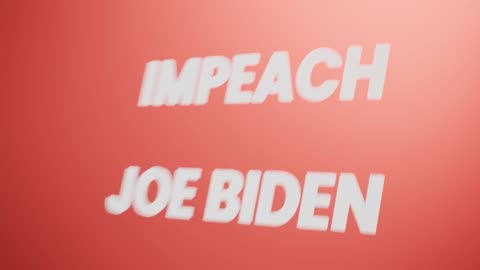 Impeach Joe Biden now