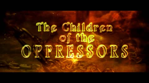Children of the Oppressors