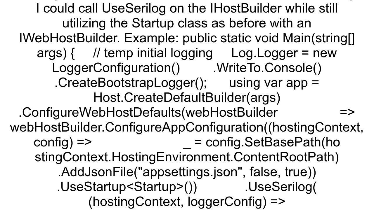 How to handle deprecation of IWebHostBuilderUseSerilog when IWebHostBuilder is still needed