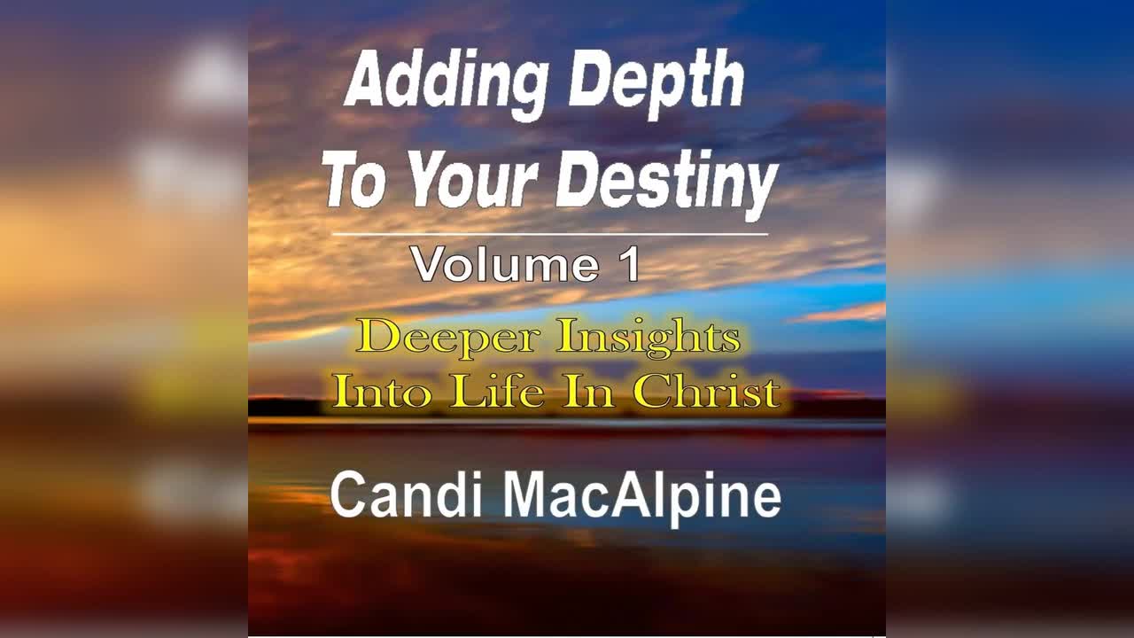 Adding Depth To Your Destiny by Candi MacAlpine - Audiobook