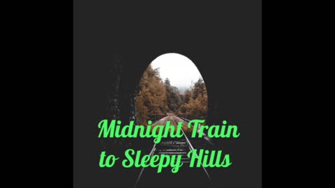 (Midnight Train to Sleepy Hills) Season 1 (Ep.4) The Day After