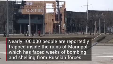 Zelensky pleads for Mariupol evacuation : there’s nothing but ruins