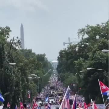 7-26-21: Massive Protest for Cuban Freedom. Protesters March Towards White House.