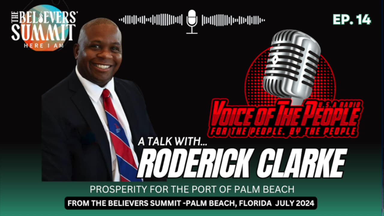 Roderick Clarke-Running for port of Palm Beach, FL-Sits down w/ VOPUSA Radio at the Believers Summit