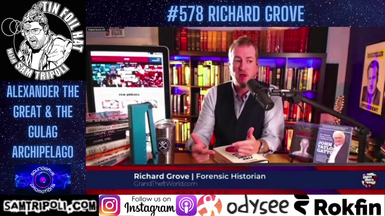 Tin Foil Hat Podcast 578 Richard Grove