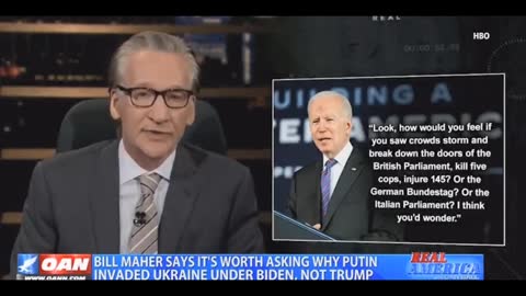 OAN - BILL MAHER SAYS IT'S WORTH ASKING