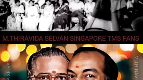 TMS LEGEND. Kannadasan LEGEND.M.THIRAVIDA SELVAN SINGAPORE TMS FANS