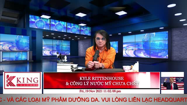 KYLE RITTENHOUSE & CÔNG LÝ NƯỚC MỸ CHƯA CHẾT - 11/19/2021 - Old2024 Channel