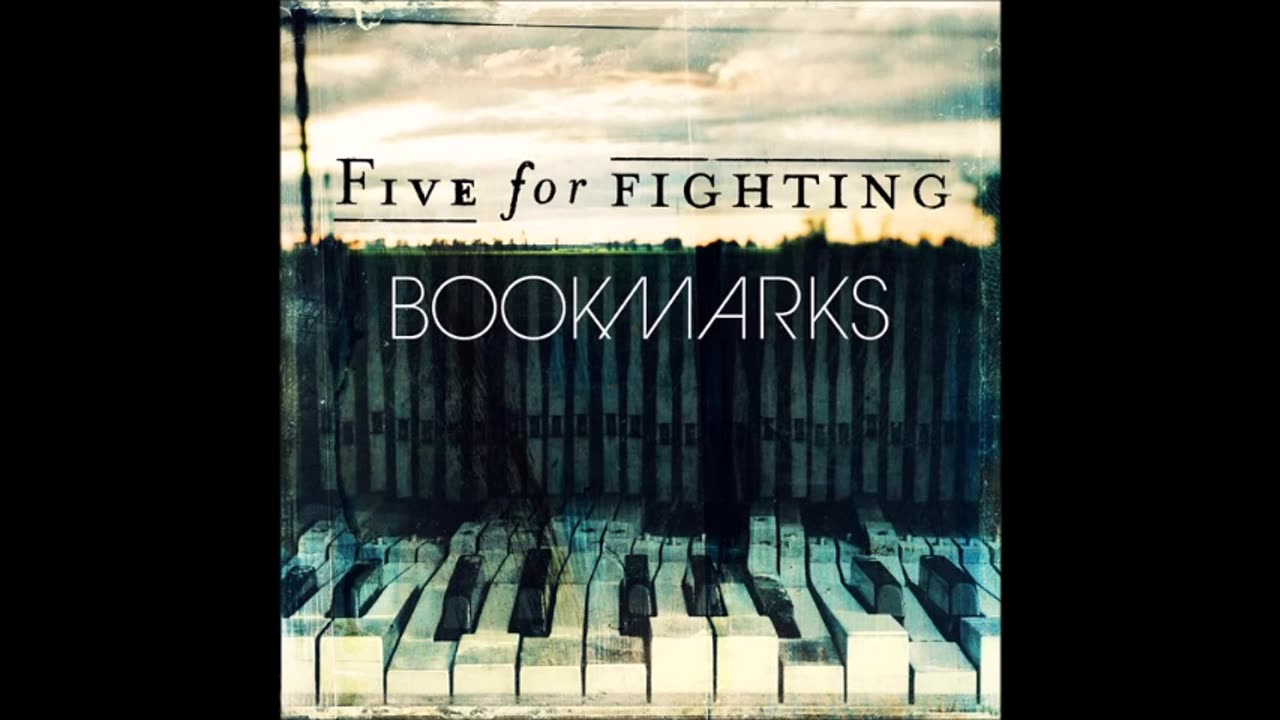 Five For Fighting : Bookmarks w\ Bonus Tracks (Full Album)