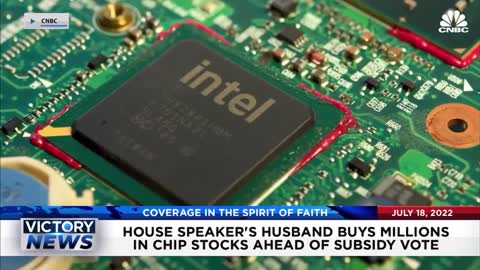 House Speaker Husband Buys Millions In Chip Stock BEFORE Congress Vote