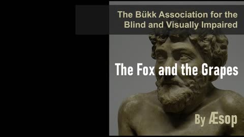 Aesop: The fox and the grapes