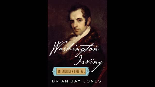 TThe Legacy of Washington Irving with BRIAN JAY JONES - host Mark Eddy