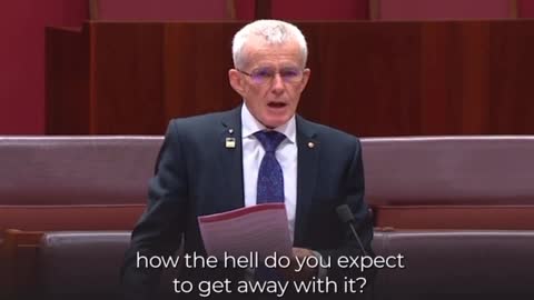 Fearless Senator Malcolm Roberts Chews Out the Australian Government for Crimes Against Humanity