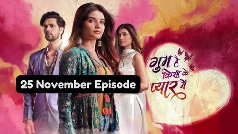 Ghum Hai Kisi Ke Pyaar Mein 25th November 2024 Episode | GHKKPM Today NEW PROMO