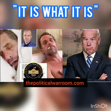 " IT IS WHAT IT IS " JOE BIDEN Said "HUNTER IS THE SMARTEST PERSON HE KNOWS"