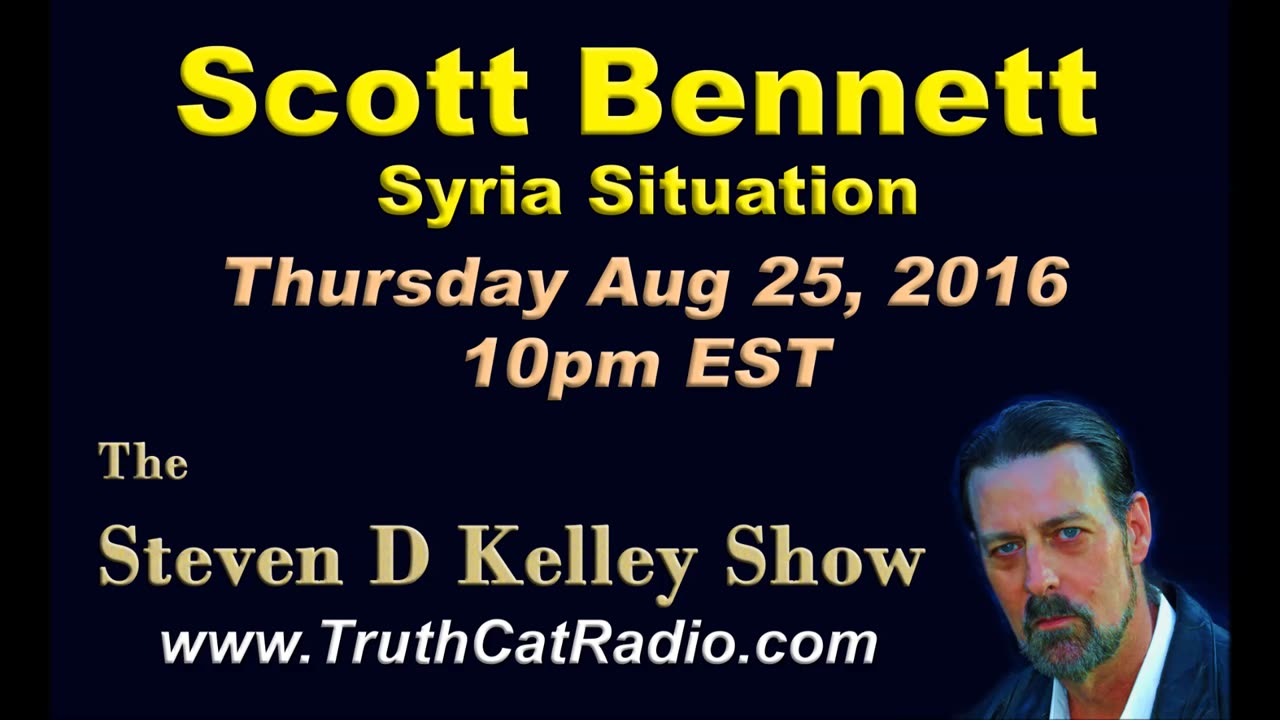 Steven D Kelley Show Aug25, 2016 Scott Bennett