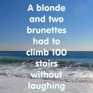 A Blonde and 2 Brunettes has to climb 100 stairs without laughing