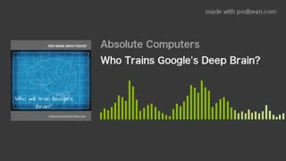 Who Trains Google's Deep Brain?