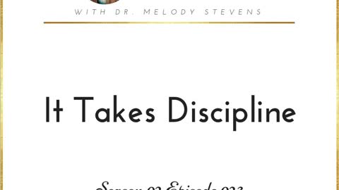 Healthy Christian Women Podcast (Season 2) Episode 23-It Takes Discipline