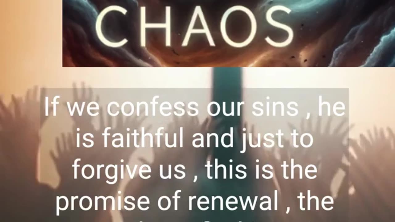 Find Peace in Chaos: Embracing Hope and Forgiveness | 1 John 1:9 Explained