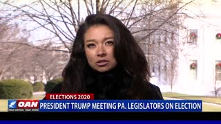 President Trump meeting Pa. legislators on election