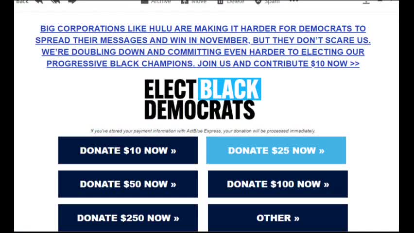 Political Emails - Elect Black Democrats, Hulu Complaining Email, HBO Max.