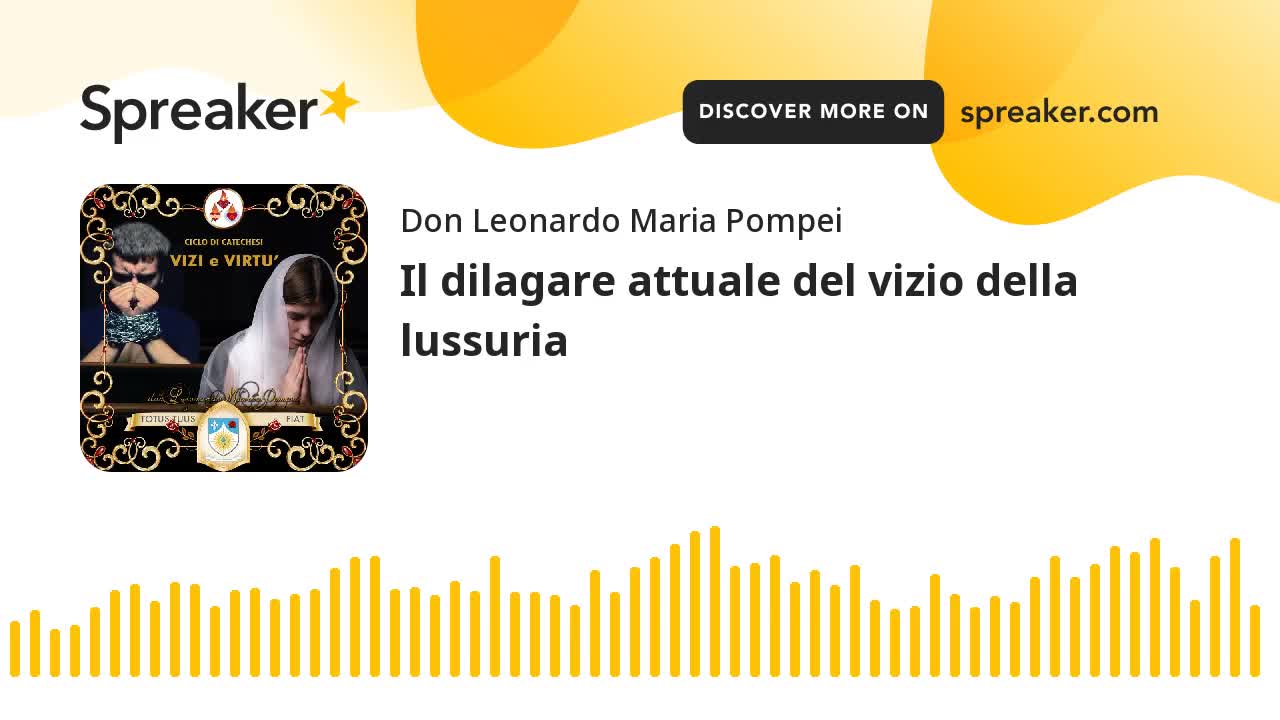 Il dilagare attuale del vizio della lussuria