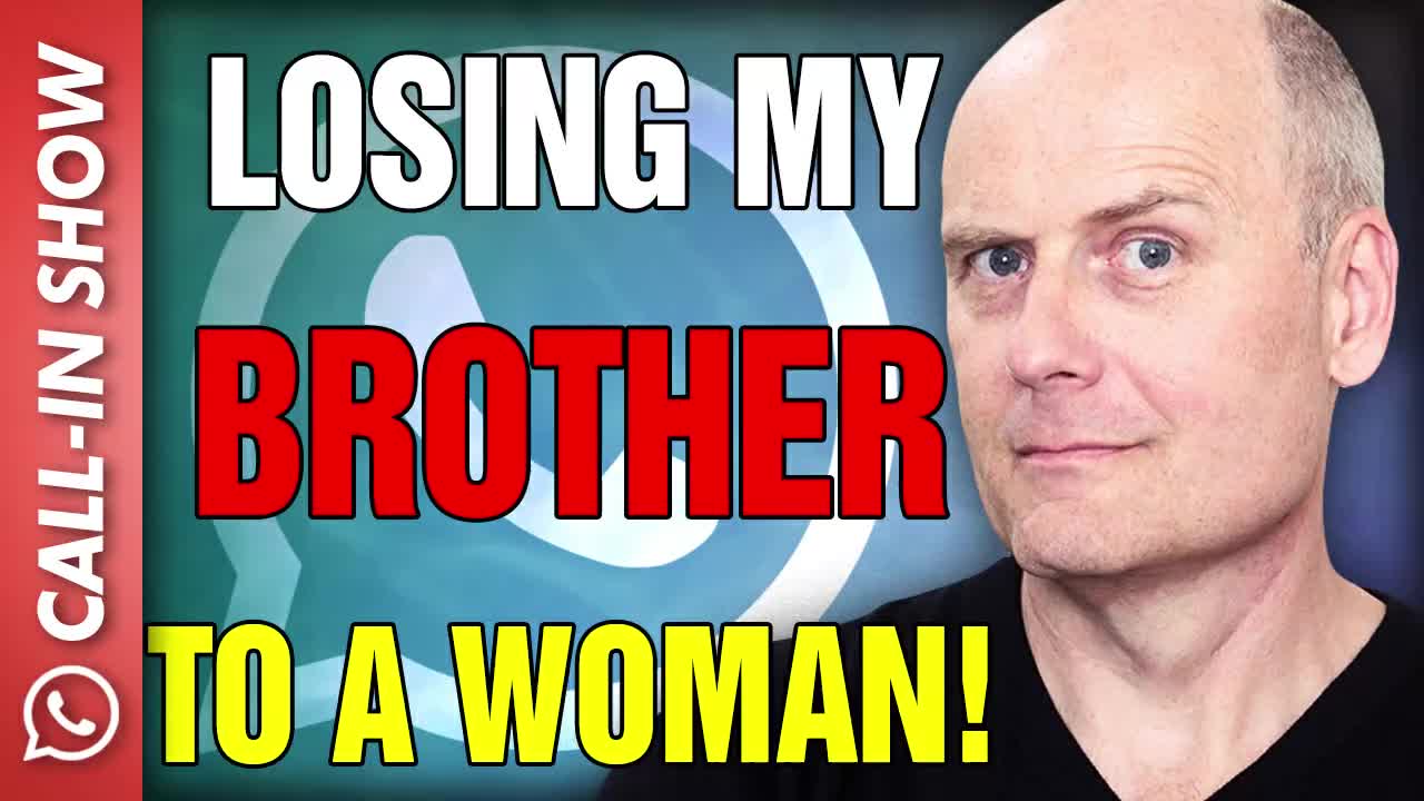 I AM LOSING MY BROTHER TO A WOMAN! Freedomain Call In