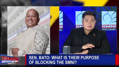 Sen. Bato: What is their purpose of blocking the SMNI?
