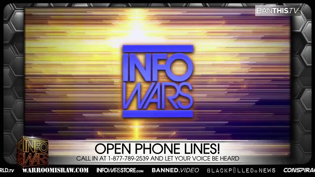 INFOWARS - THERE'S A WAR ON FOR YOUR MIND!
