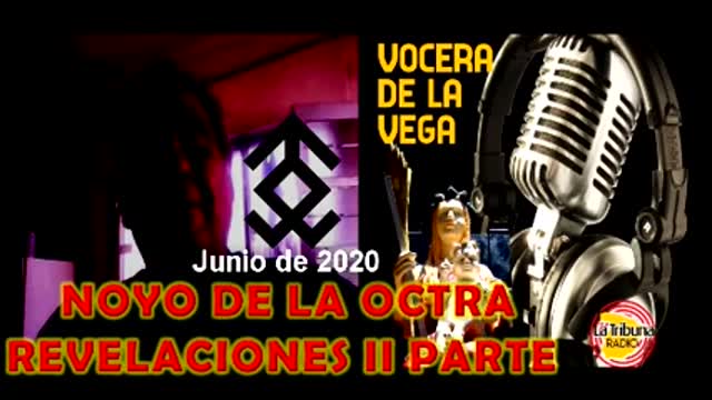 REVELACIONES DEL NOYO DE LA OCTRA - PARTE 2