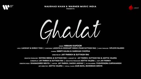 Ghalat official video(himani kapoor/harshad /samriti karla/ chopada