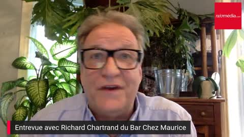 Entrevue avec Richard Chartrand - Bar Chez Maurice