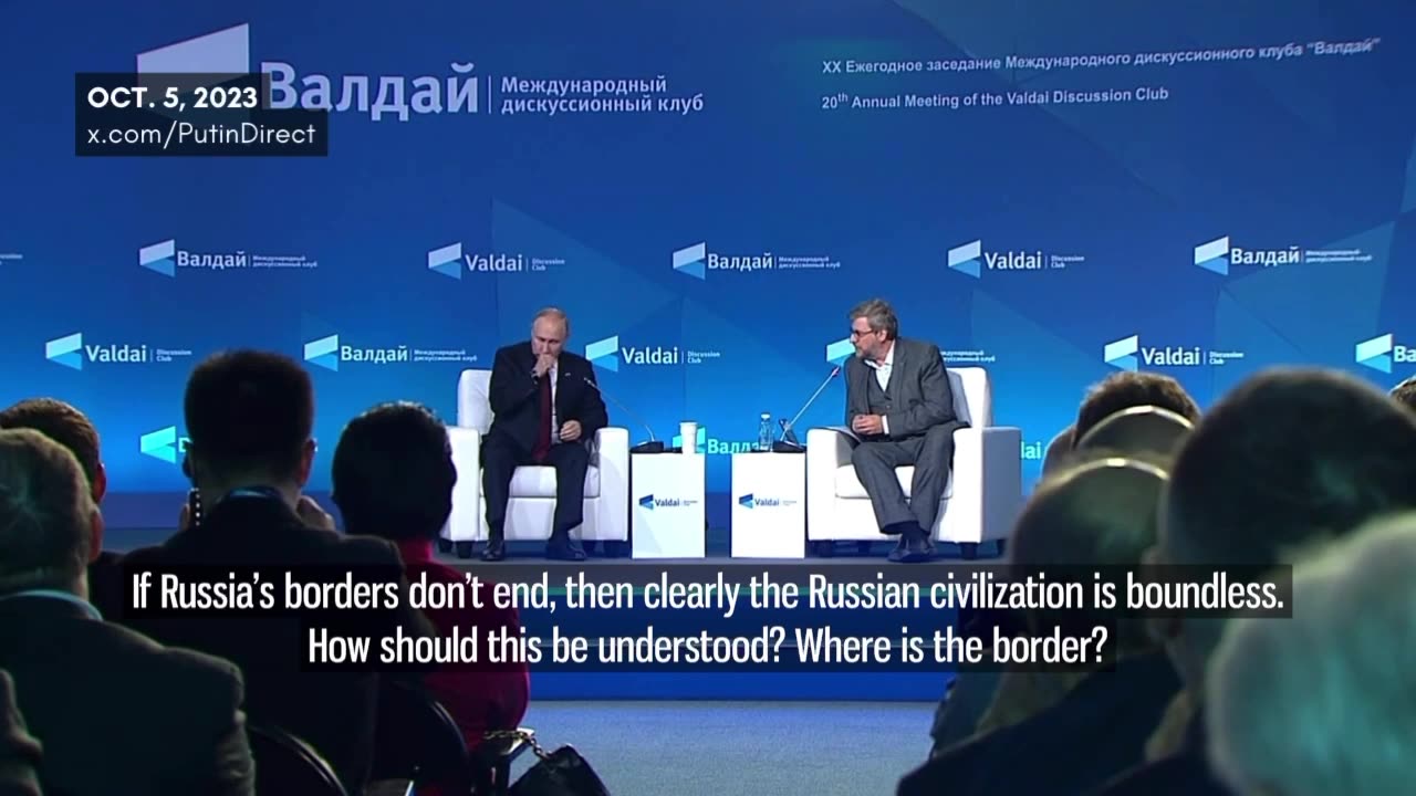 President Putin explains the origins and meaning behind the phrase “Russia’s borders