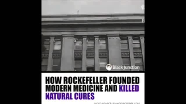 How Rockefeller Brought the Drug Companies to America in 1910 and Killed Natural Cures