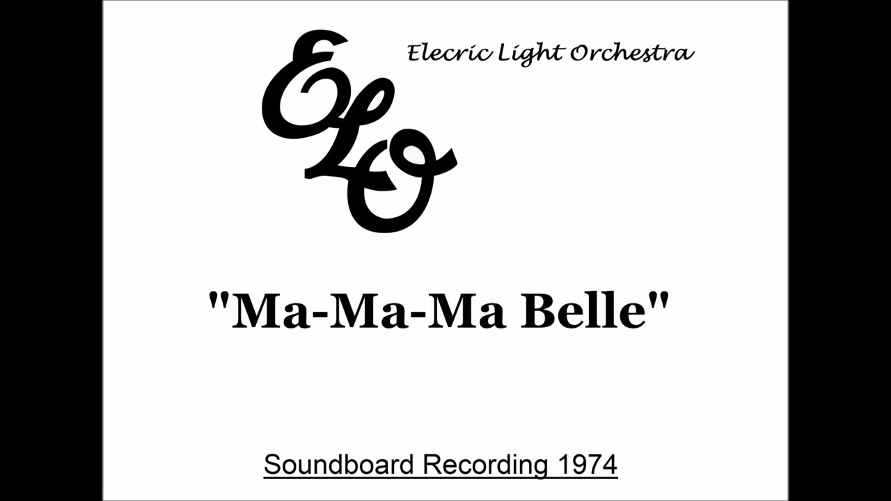 Electric Light Orchestra - Ma-Ma-Ma Belle (Live in Hamburg, Germany 1974) Soundboard