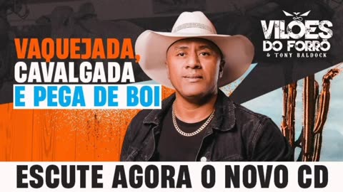 Vilões do Forró e Tony Baldock - Vaquejada Cavalgada e Pega de Boi - CD Completo